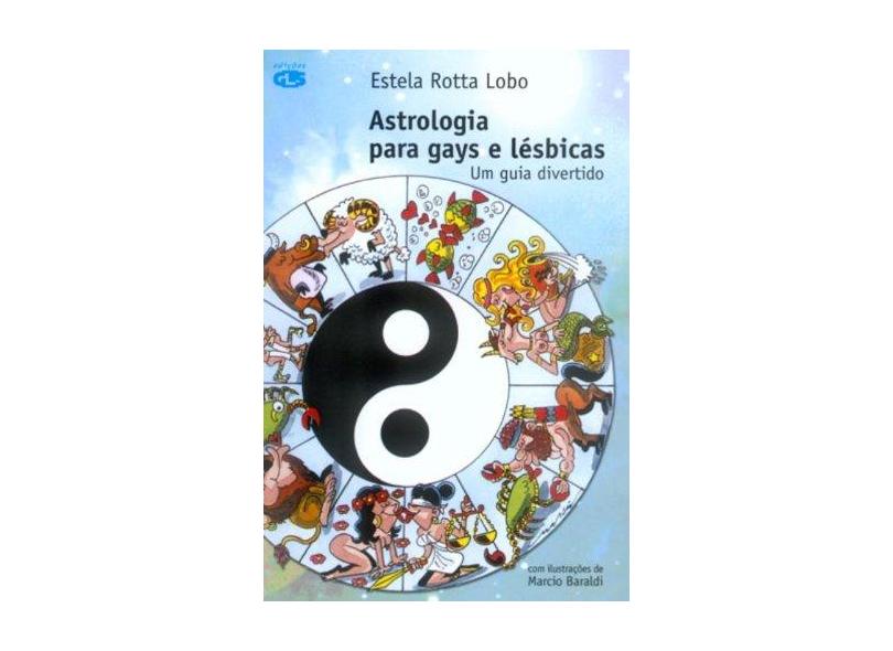 Astrologia para Gays e Lesbicas - Lobo, Estela Rotta - 9788586755170