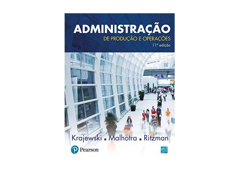Administração de produção e operações - Lee J. Krajewski - 9788543004655