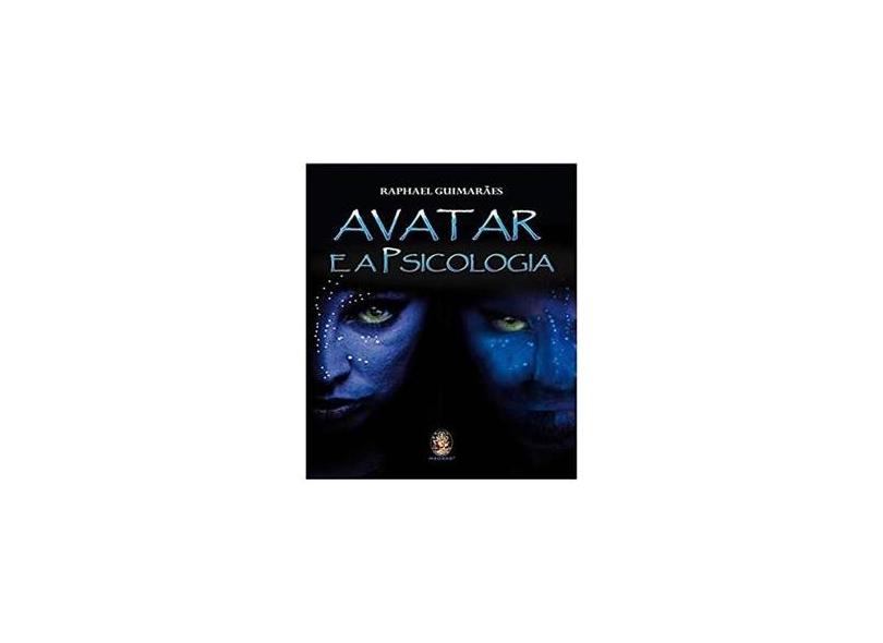 Avatar e A Psicologia - Guimarães, Raphael - 9788537008355