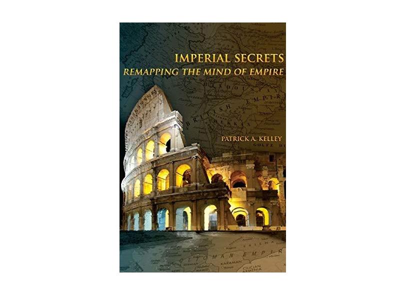 Imperial Secrets: Remapping the Mind of Empire com o Melhor Preço é no Zoom