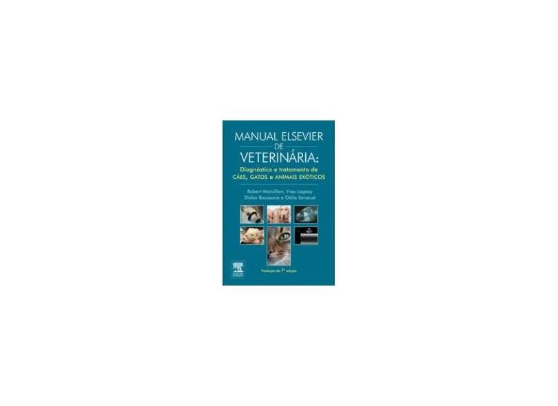 Manual Elsevier de Veterinária: Diagnóstico de Cães, Gatos e Animais Exóticos - Vários Autores - 9788535247435