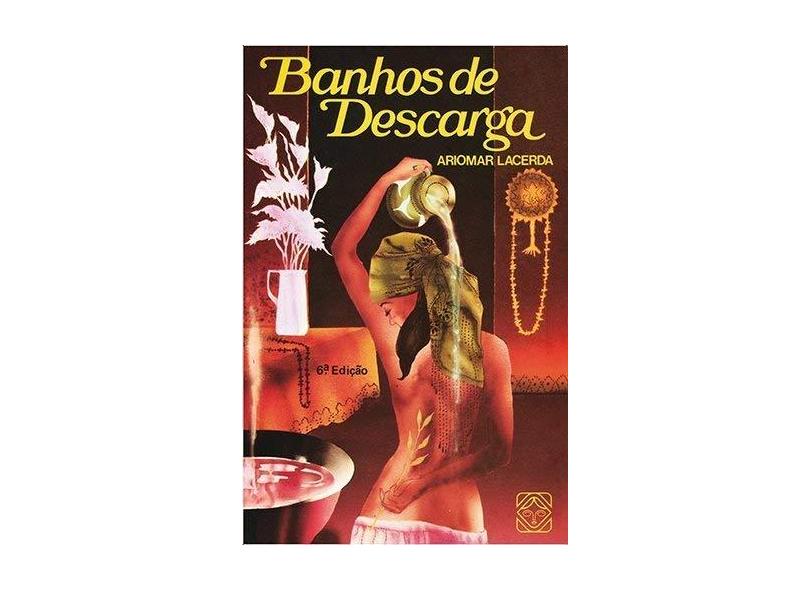 Banhos de Descarga - Lacerda, Ariomar - 9788534702980