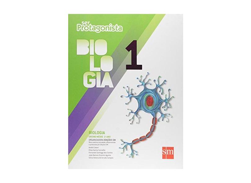 Ser Protagonista: Biologia - Ensino Médio 1º Ano - Diversos - 9788541802079