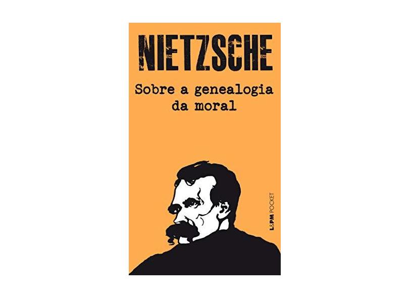 Sobre a Genealogia da Moral. Pocket: 1291 - Friedrich Nietzsche - 9788525436788