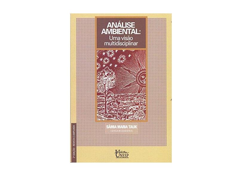 Análise Ambiental: Uma Visão Multidisciplinar - Samia Maria Tauk - 9788571390997