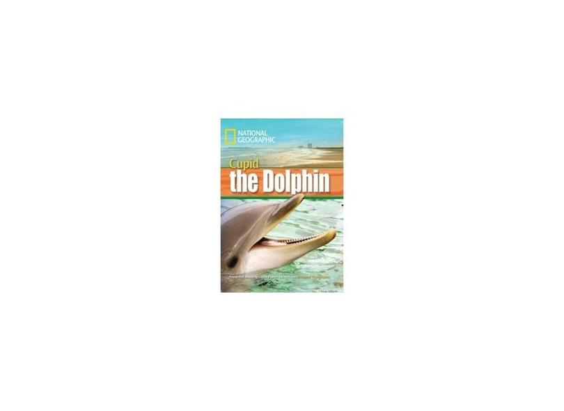Footprint Reading Library - Level 4 1600 B1 - Cupid The Dolphin - American English - Multirom - Waring, Rob - 9781424022878