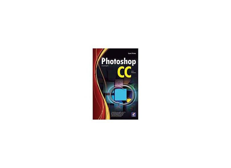 Estudo Dirigido de Adobe Photoshop Cc Em Português - Para Windows - Primo, Lane - 9788536504933