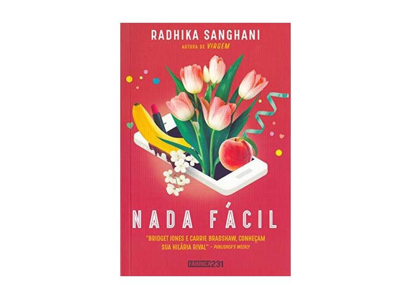 Nada Fácil - Radhika Sanghani - 9788595170544