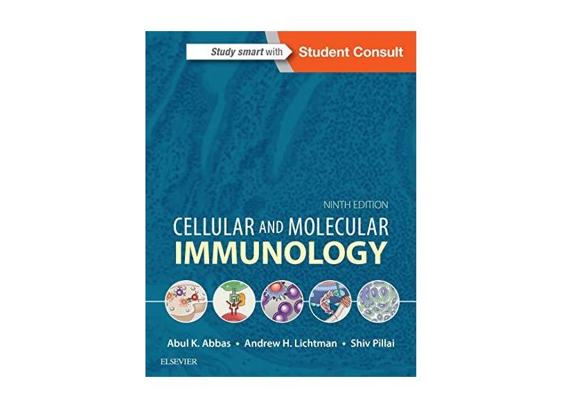 Cellular and Molecular Immunology, 9e - Abul K. Abbas Mbbs - 9780323479783