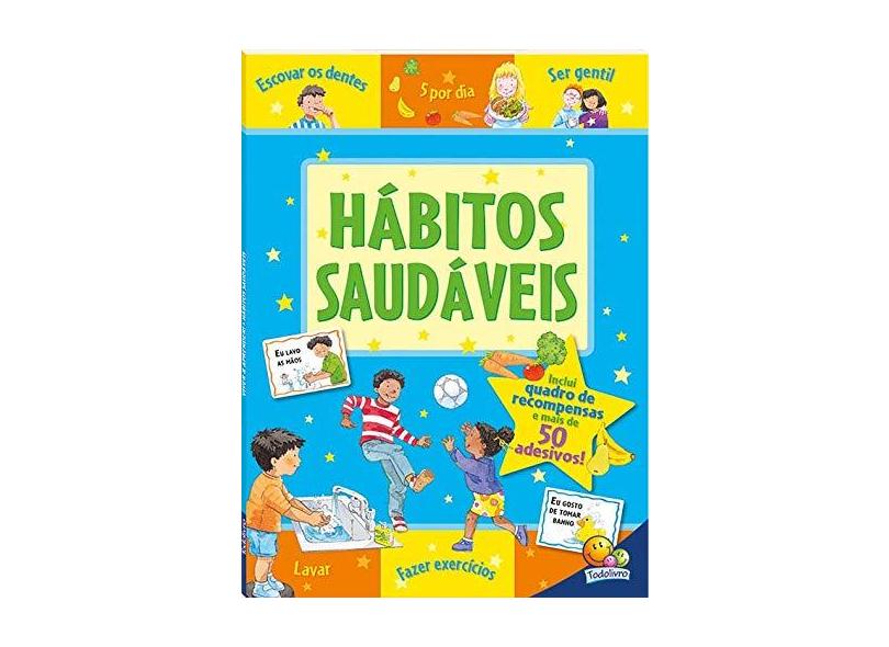 Hábitos Saudáveis - Coleção Viver e Aprender! - Sue Lloyd - 9788537628768