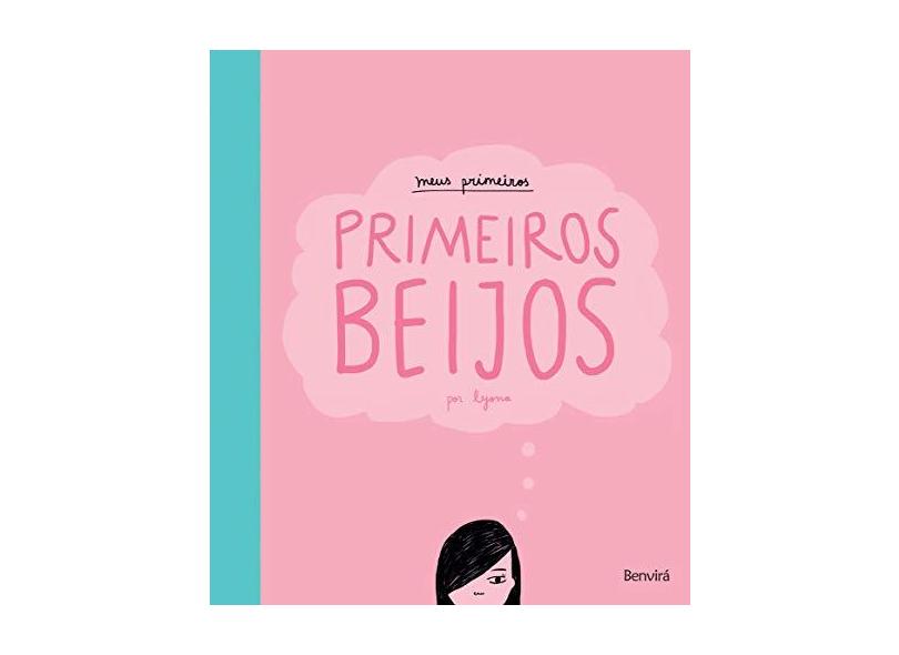 Meus Primeiros Primeiros Beijos - Lyona - 9788557170278