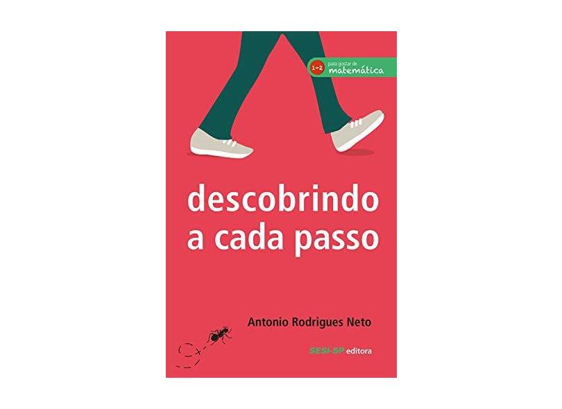 Descobrindo A Cada Passo - Col. Para Gostar de Matemática - Rodrigues Neto, Antonio - 9788582055144