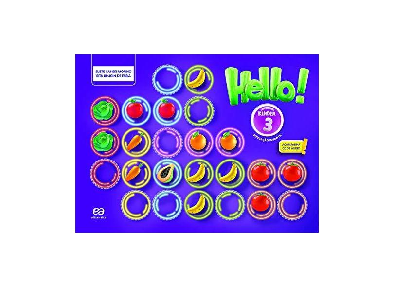 Hello! - Kinder 3 - Eliete Morino - 9788508190270