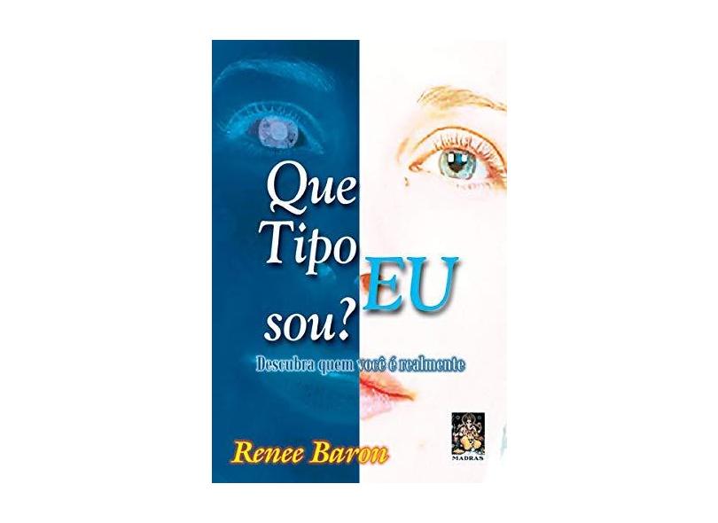 Que Tipo Eu Sou ? - Renee Baron - 9788573744033