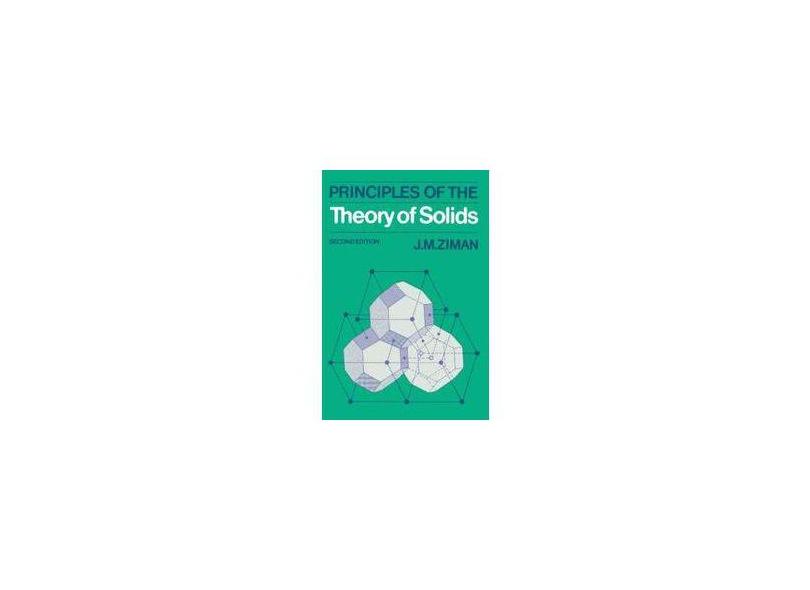 Principles of the Theory of Solids - Capa Comum - 9780521297332