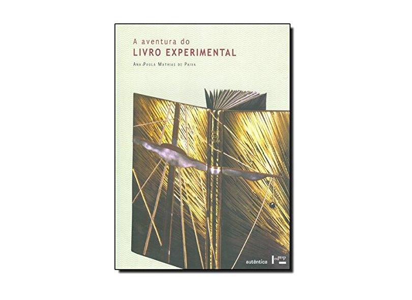 Aventura Do Livro Experimental, A - Encadernação Desconhecida - 9788531412318