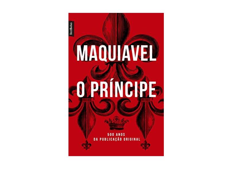 O Príncipe - Nicolau Maquiavel - 9788577992836