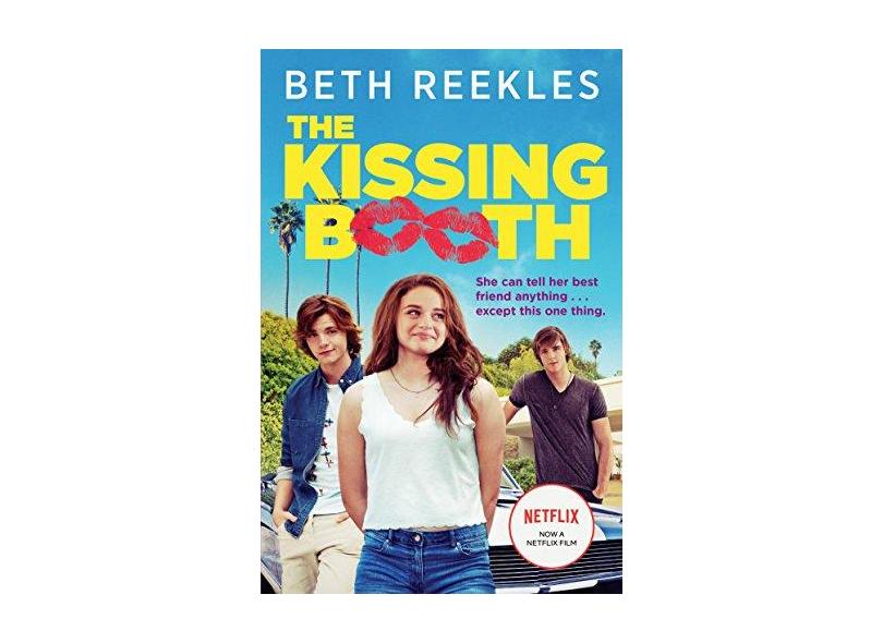 The Kissing Booth Netflix Tie-In - Reekles,beth - 9780385378680