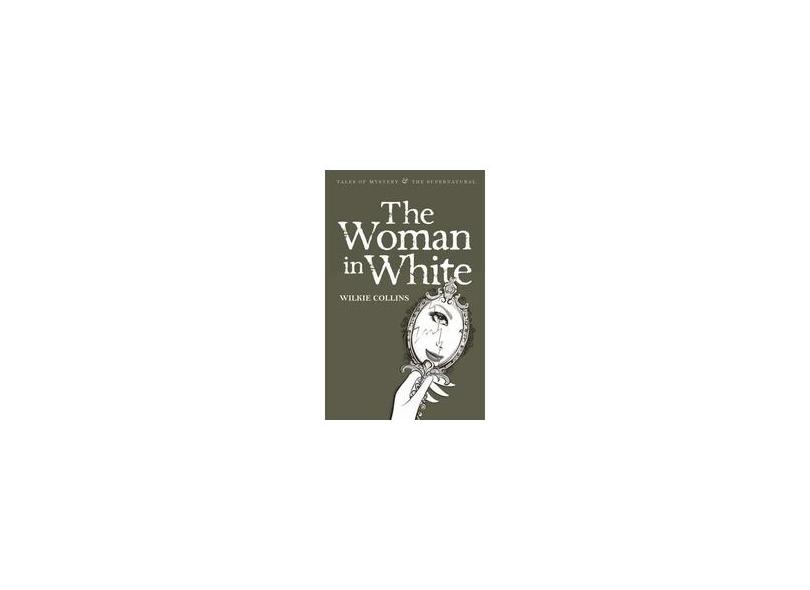The Woman In White - "collins, Wilkie" - 9781840220841