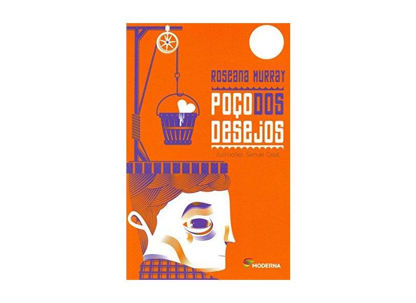 Poço Dos Desejos - Murray, Roseana - 9788516094317