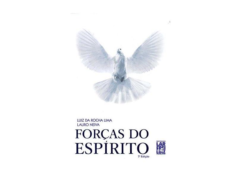 Forças do Espírito - Luiz Rocha - 9788564703391