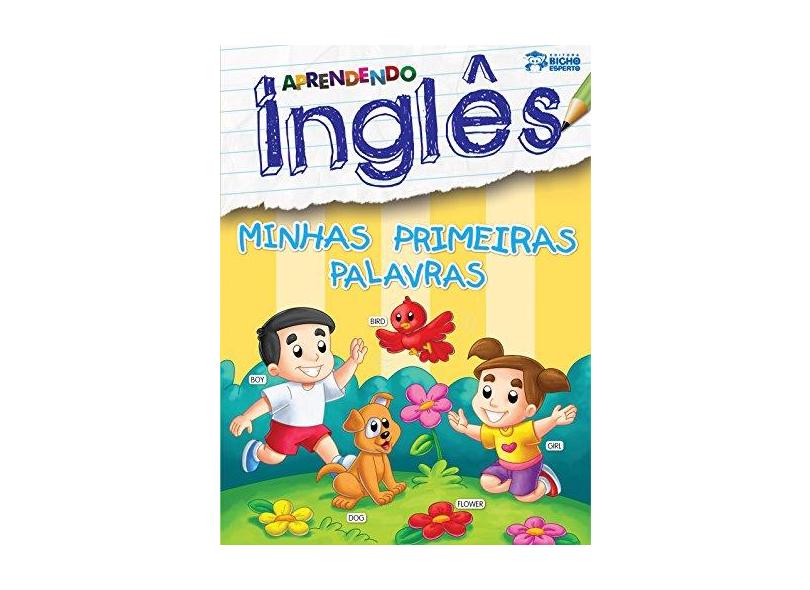 Aprendendo Ingles - Minhas Primeiras Palavras - Capa Comum - 9788533928787