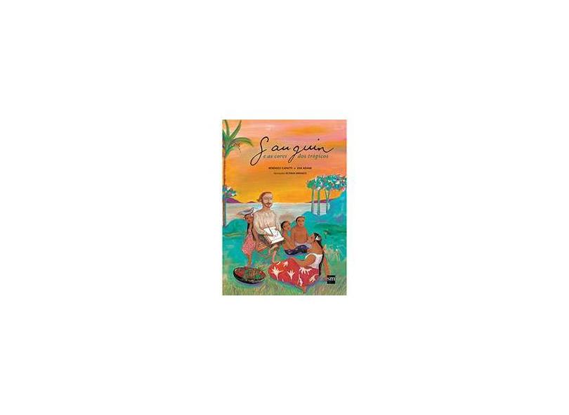 Gauguin e as Cores dos Tropicos - Capatti, Berenice - 9788576754534