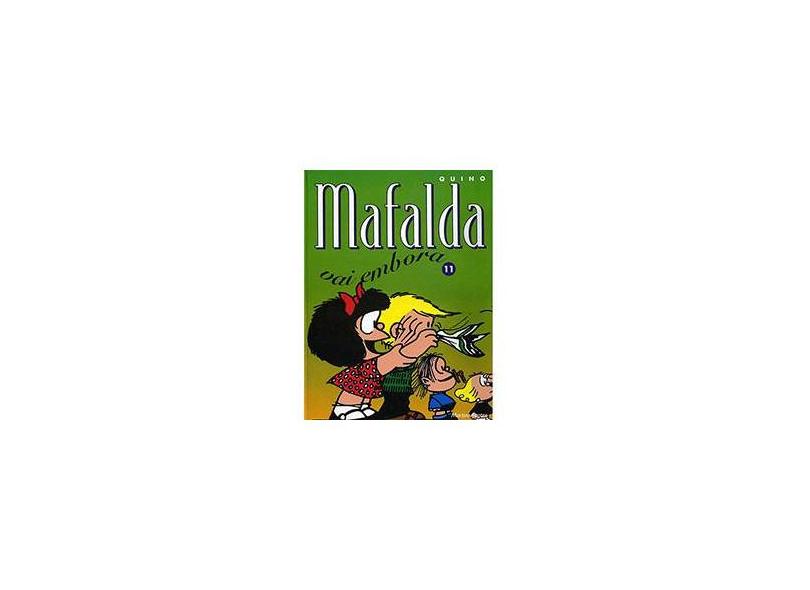 Mafalda Vol. 11 - Mafalda Vai Embora - Quino - 9788533610613
