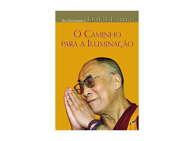 O Caminho para a Iluminação - Dalai Lama - 9788575551233