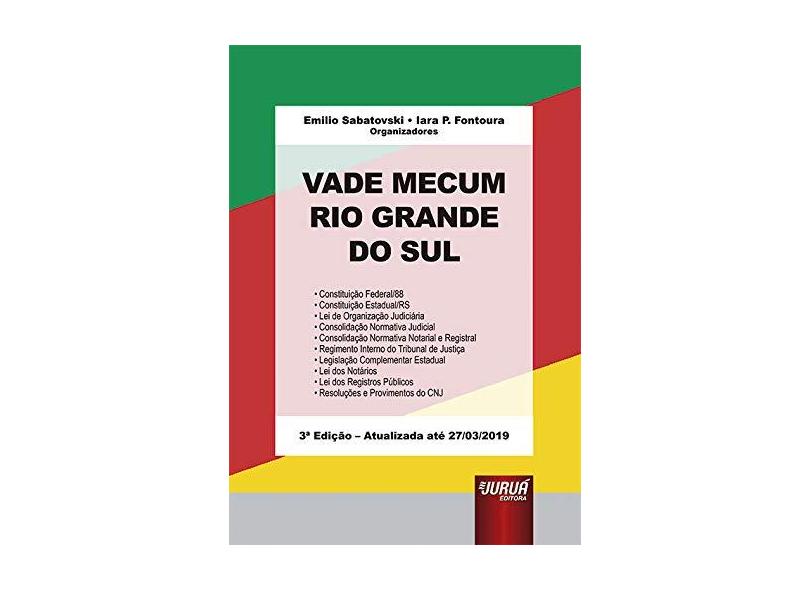 Vade Mecum Rio Grande do Sul - 3ª Edição (2019) - Emilio Sabatovski - 9788536287713