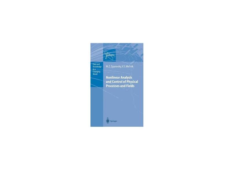 Nonlinear Analysis and Control of Physical Processes and Fields com o ...