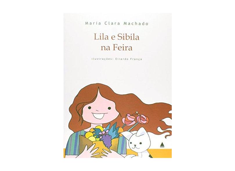 Lila E Sibila Na Feira - Capa Comum - 9788520934586