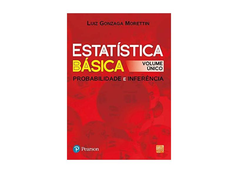 Estatística Básica - Probabilidade e Inferência - Morettin, Luiz Gonzaga - 9788576053705