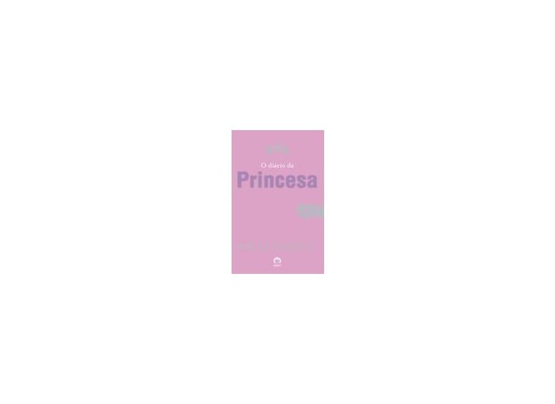 O Diário da Princesa - Cabot, Meg - 9788501062901