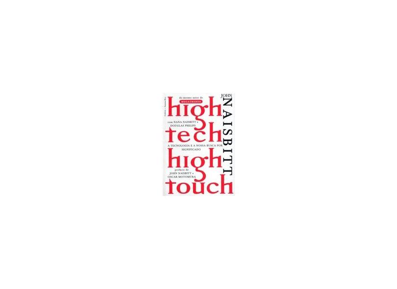 High Tech - High Touch - John Naisbitt - 9788531606410