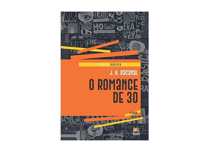 O Romance de 30 - Jh Dacanal - 9788555270673