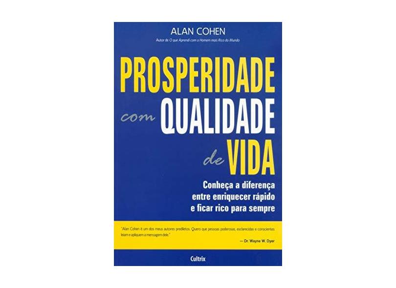 Prosperidade com Qualidade de Vida - Cohen , Alan - 9788531610653