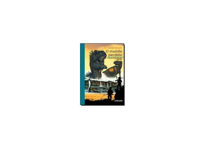 O Mundo Perdido - Coleção Aventura dos Clássicos - Arthur Conan Doyle - 9788574921624