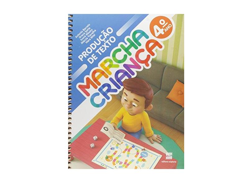 Marcha Criança - Produção De Texto - 2º Ano - Editora Scipione; - 9788526298835