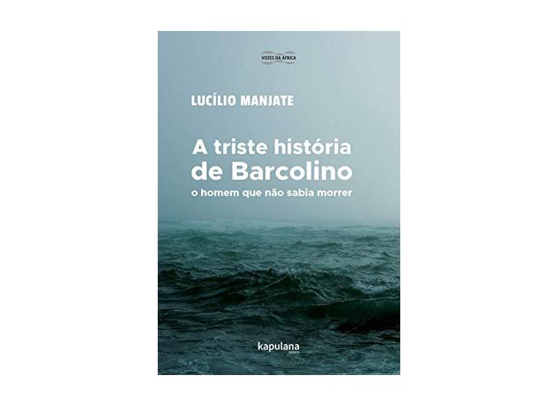 A Triste História de Barcolino - Vários Autores - 9788568846247