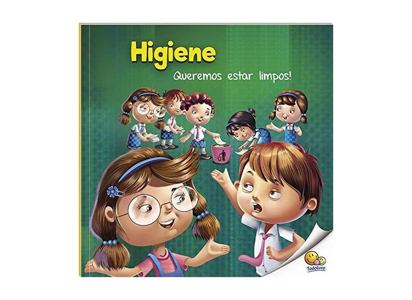 Higiene - Nível 2. Coleção Primeiros Passos - Aprendendo Valores - Tapasi De - 9788537633076