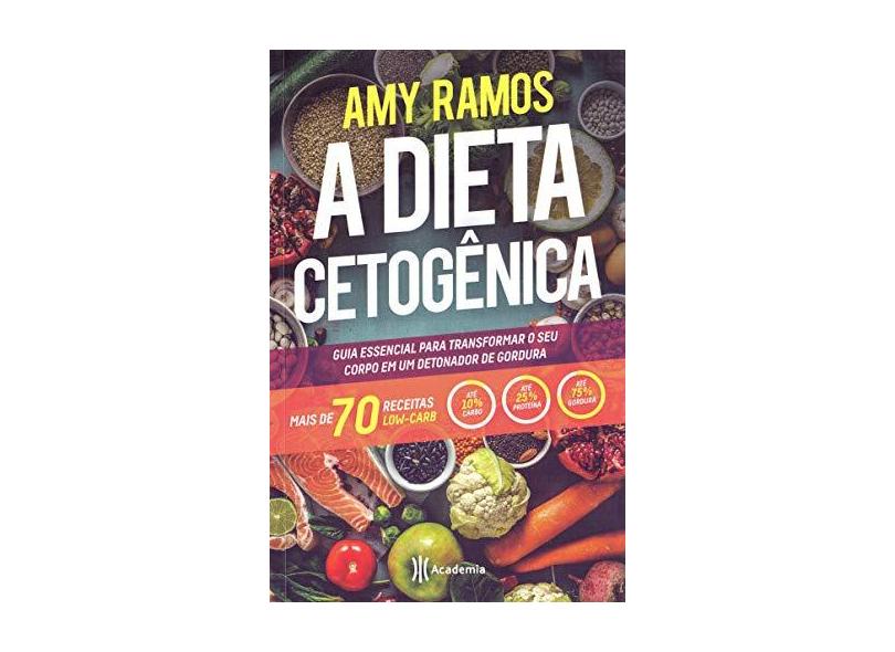 A Dieta Cetogênica - Amy Ramos - 9788542215533