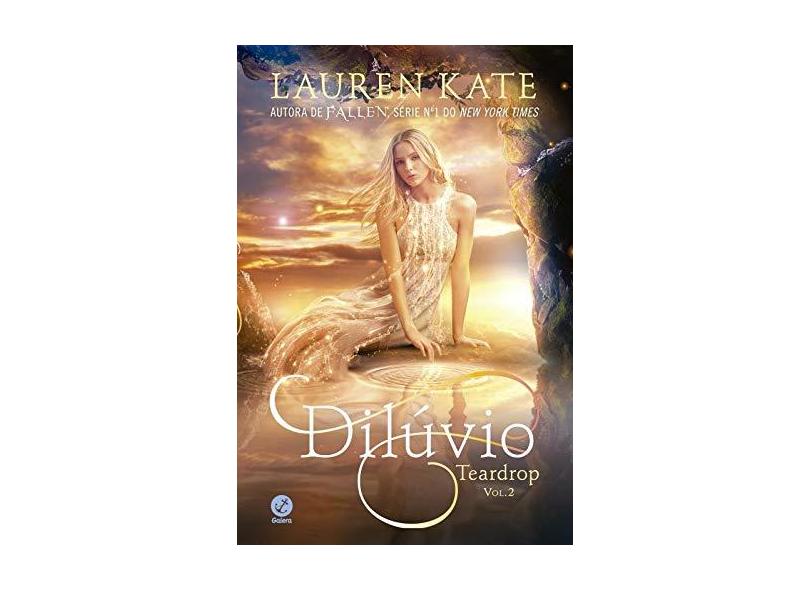 Dilúvio - Teardrop Vol. 2 - Kate, Lauren - 9788501102690