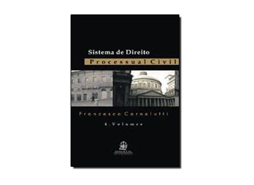 Sistema de Direito Processual Civil - 4 Vols. - Carnelutti, Francesco - 9788588839236