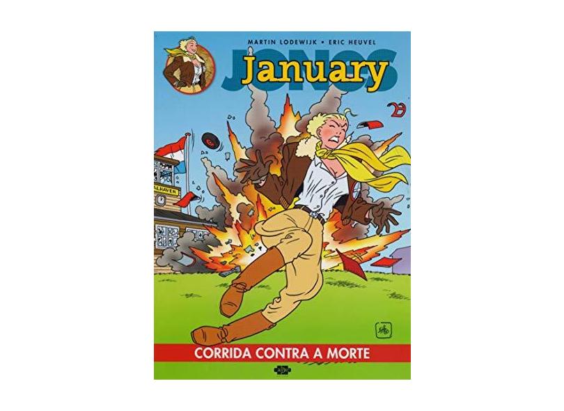 January Jones - Corrida Contra A Morte - Loweijk, Martin - 9788567901565