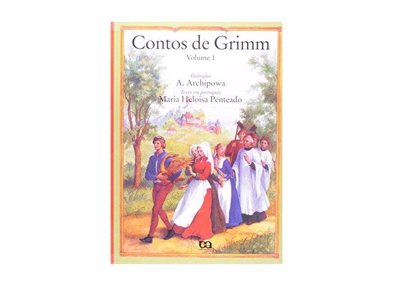Contos de Grimm Vol. 1 - Col. Clara Luz - 10º Ed. 2003 - Penteado, Maria Heloisa - 9788508086412
