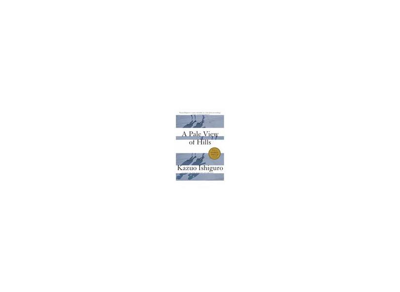 A Pale View of Hills - Kazuo Ishiguro - 9780679722670
