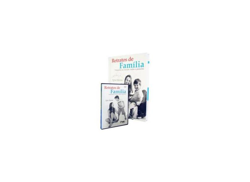 Retratos de Família - Fotografias de Crianças, Bebês e Gestantes - Acompanha DVD - Neves, Tyto - 9788563565112