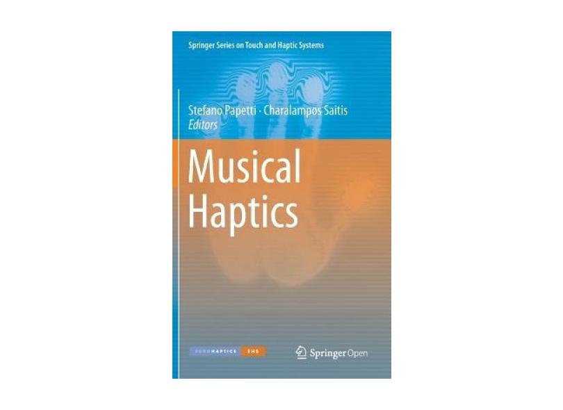 Livro - Musical Haptics (Springer Series on Touch and Haptic Systems ...