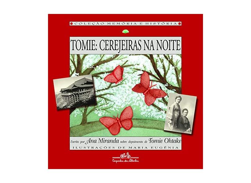 Tomie - Cerejeiras na Noite - Miranda, Ana - 9788574062662